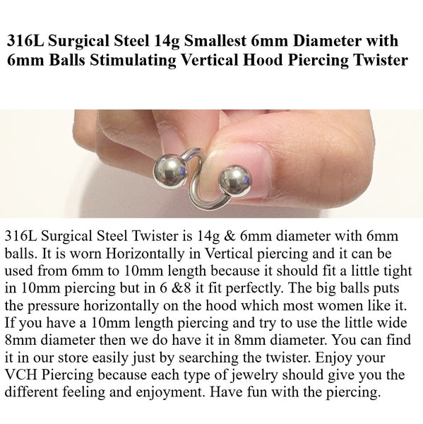 Surgical Steel 14g Smallest Diameter Big Balls Stimulating VCH TWISTER.