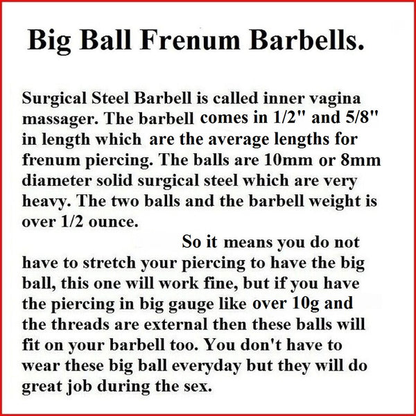 Surgical Steel 6g 1/2" Length with 1/2" Big Balls Frenum Barbell.