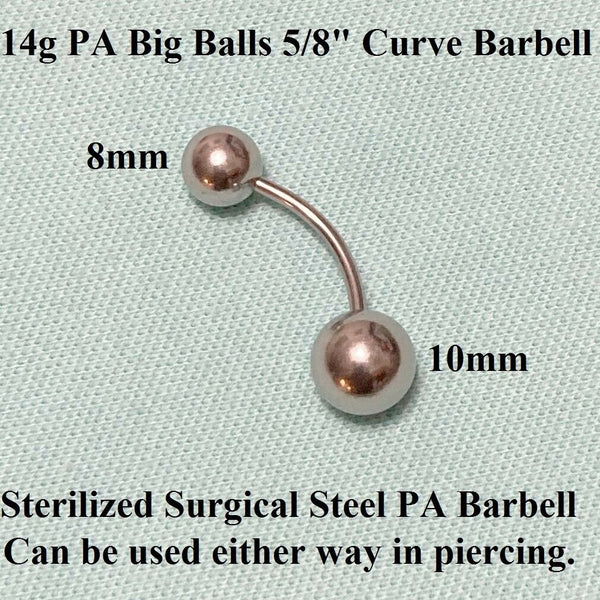 Surgical Steel 14g 5/8" 6mm, 8mm & 10mm BIG Balls PA Curve Barbell.