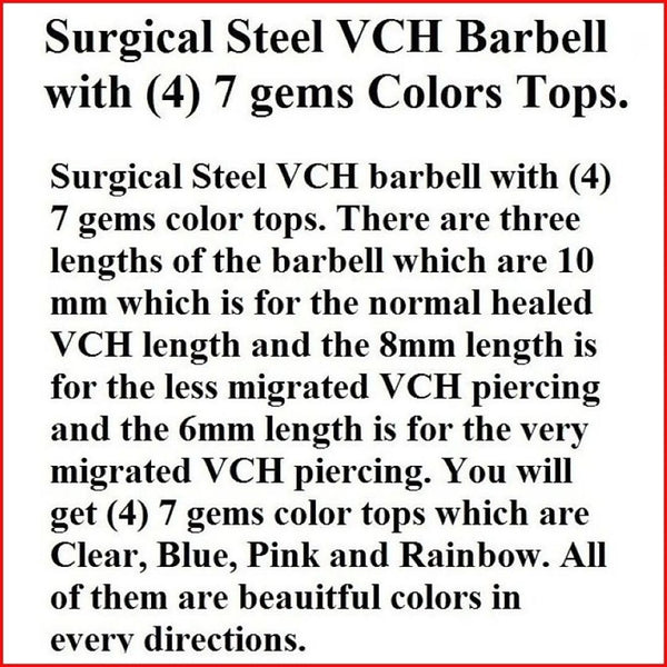 Surgical Steel VCH Barbell with (4) 7 Gems Color TOPS & Big Bottom Ball.