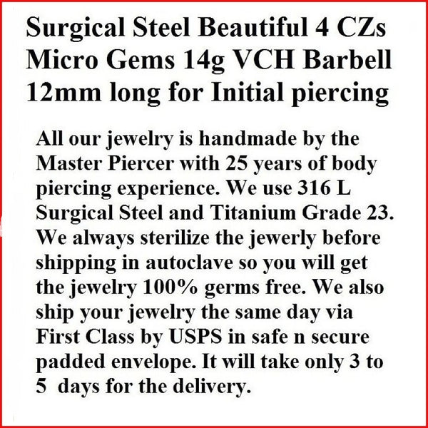 For Initial Piercing Surgical Steel INTERNALLY THREADED MICRO CZs VCH Barbell.