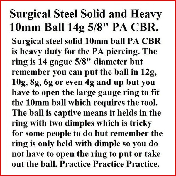 Surgical Steel 14g 5/8" dia 10mm dia Solid n Heavy Ball PA CBR.